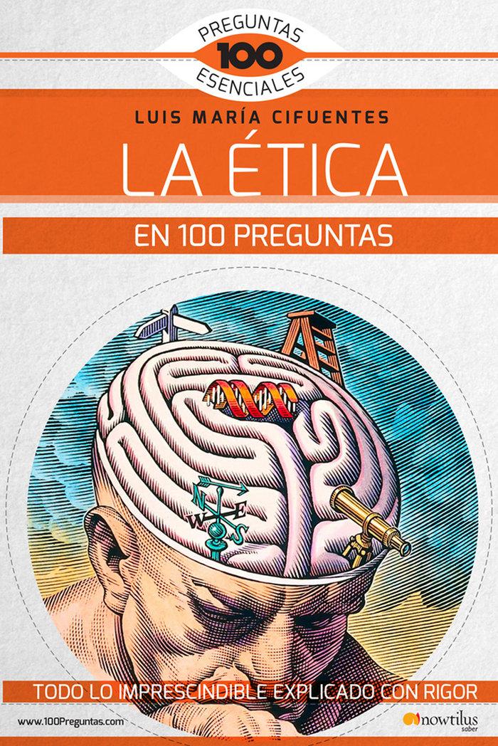 Vorderes Coverbild La ética en 100 preguntas