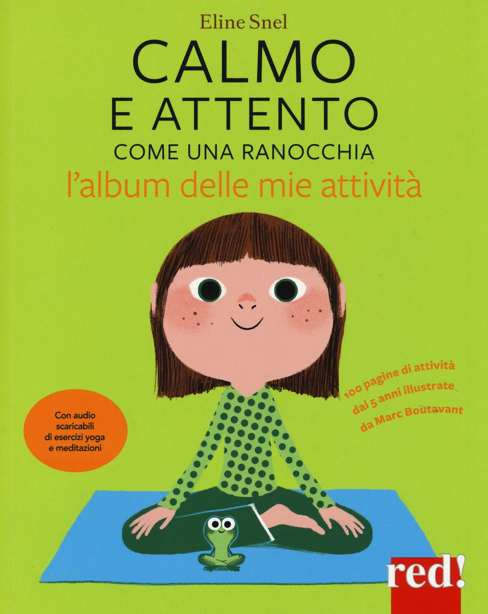 Vorderes Coverbild Calmo e attento come una ranocchia. L'album delle mie attività