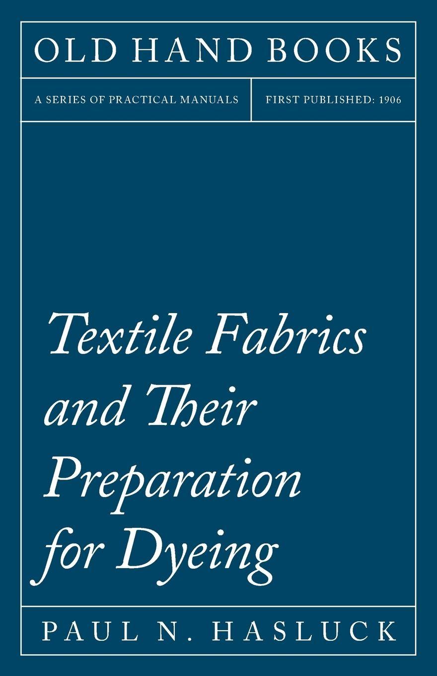 Vorderes Coverbild Textile Fabrics and Their Preparation for Dyeing