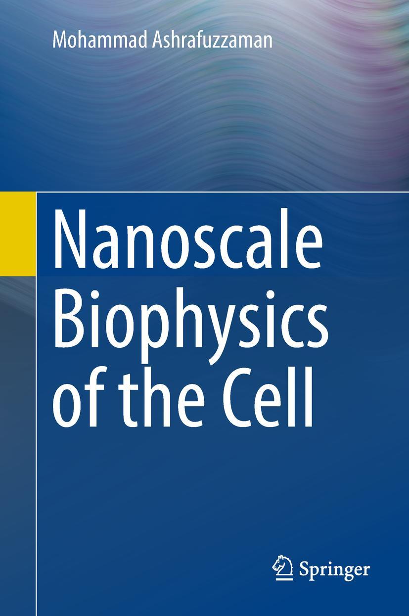 Vorderes Coverbild Nanoscale Biophysics of the Cell