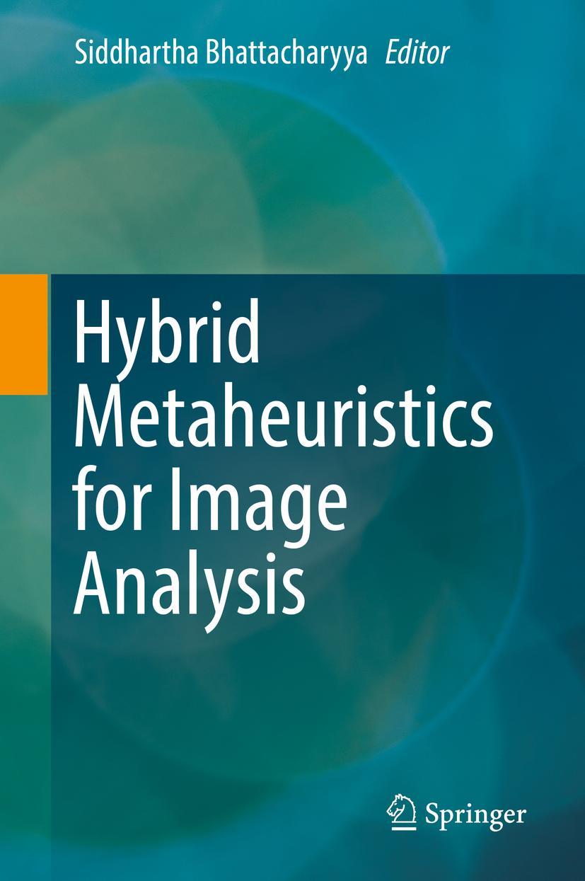 Vorderes Coverbild Hybrid Metaheuristics for Image Analysis