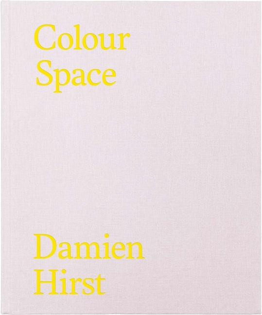 Vorderes Coverbild Damien Hirst: Colour Space