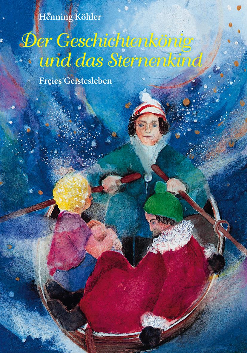 Vorderes Coverbild Der Geschichtenkönig und das Sternenkind