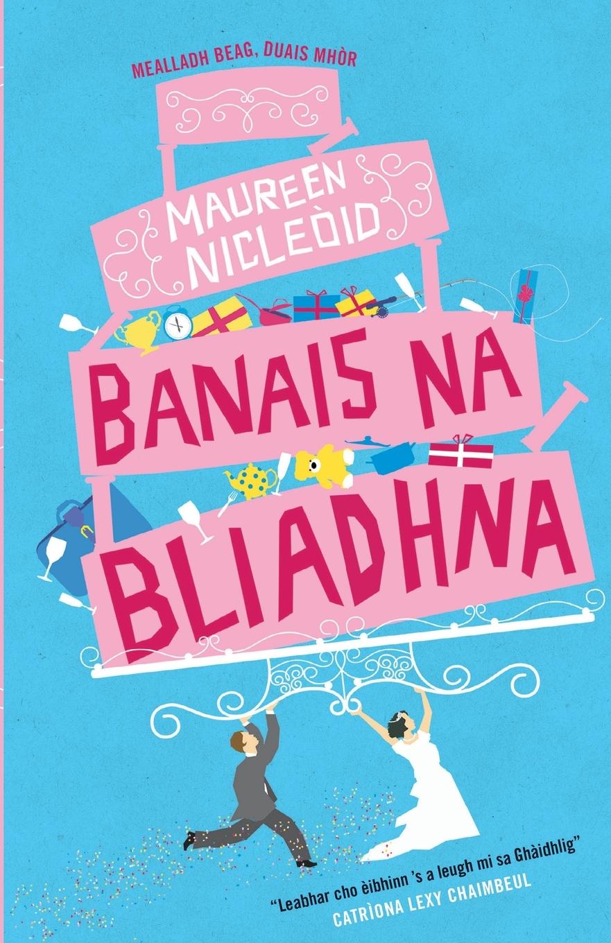 Vorderes Coverbild Banais Na Bliadhna (the Wedding of the Year)