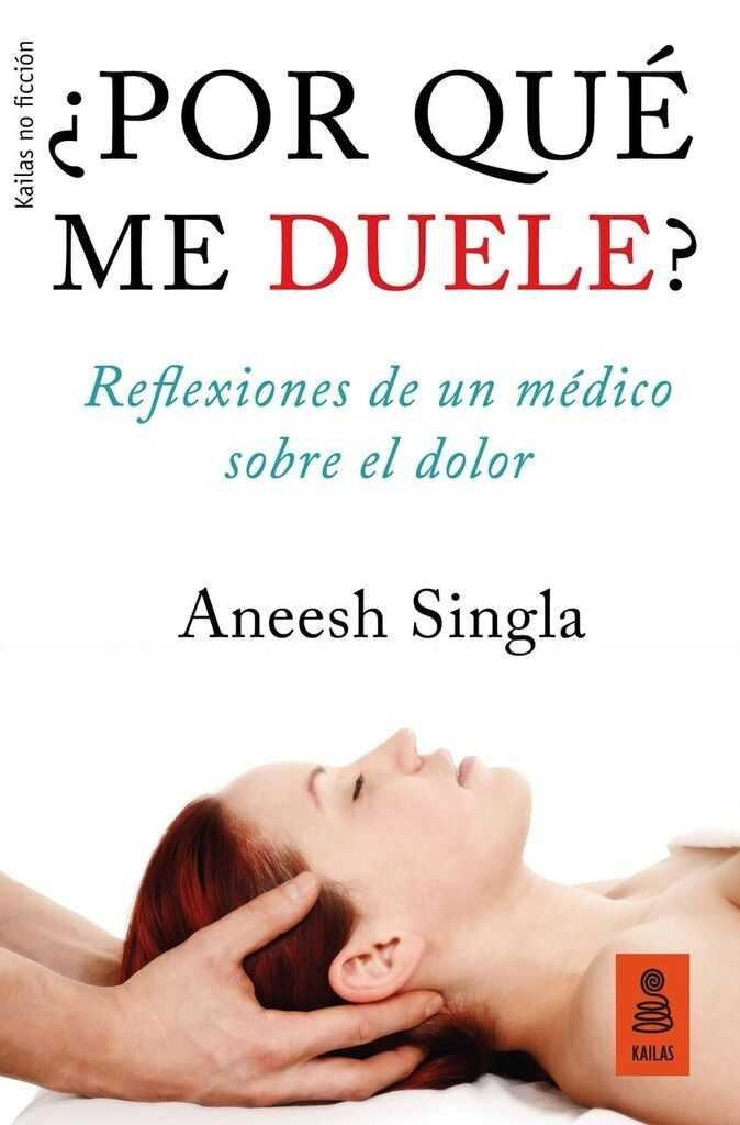 Vorderes Coverbild ¿Por qué me duele? : reflexiones de un médico sobre el dolor