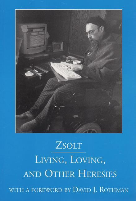 Vorderes Coverbild Living, Loving, and Other Heresies