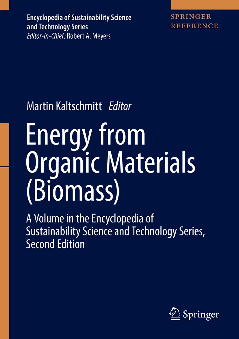 Vorderes Coverbild Energy from Organic Materials (Biomass): A Volume in the Encyclopedia of Sustainability Science and Technology, Second Edition