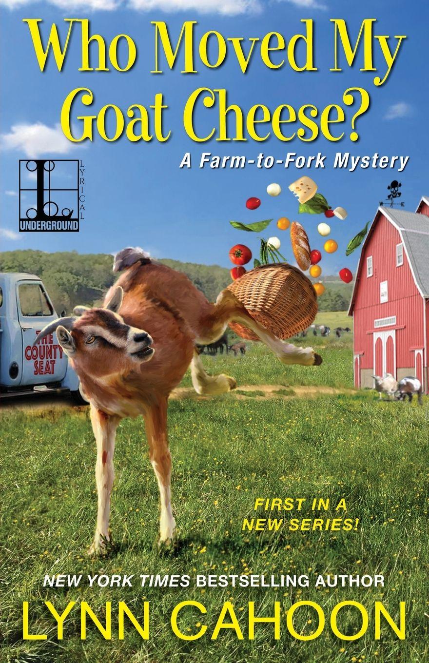 Vorderes Coverbild Who Moved My Goat Cheese?