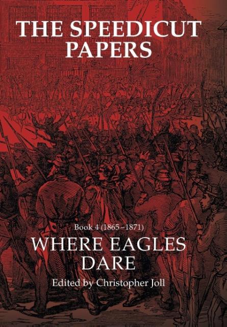 Vorderes Coverbild The Speedicut Papers Book 4 (1865-1871)
