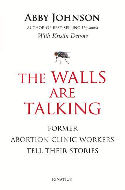 Vorderes Coverbild The Walls Are Talking: Former Abortion Clinic Workers Tell Their Stories