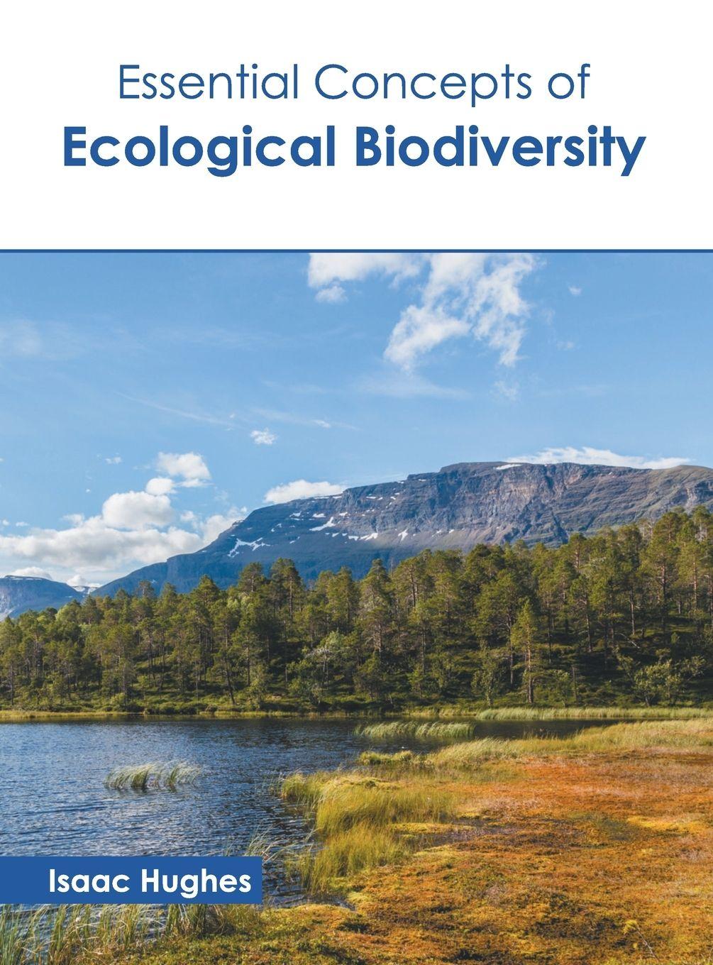 Vorderes Coverbild Essential Concepts of Ecological Biodiversity