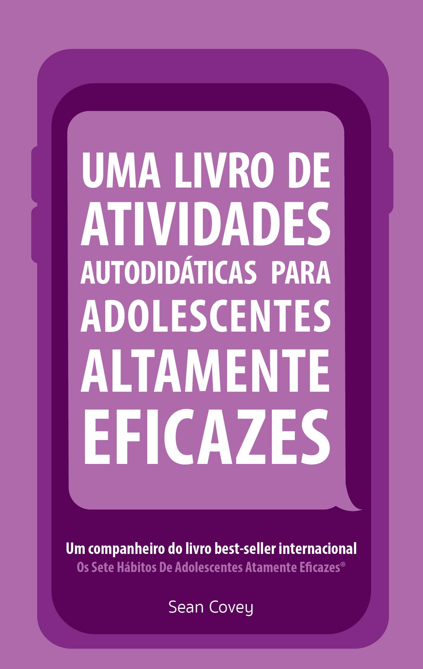 Beispielinhalt (Bild) Uma Livro de Atividades Autodidaticas Para Adolescentes Altamente Eficazes
