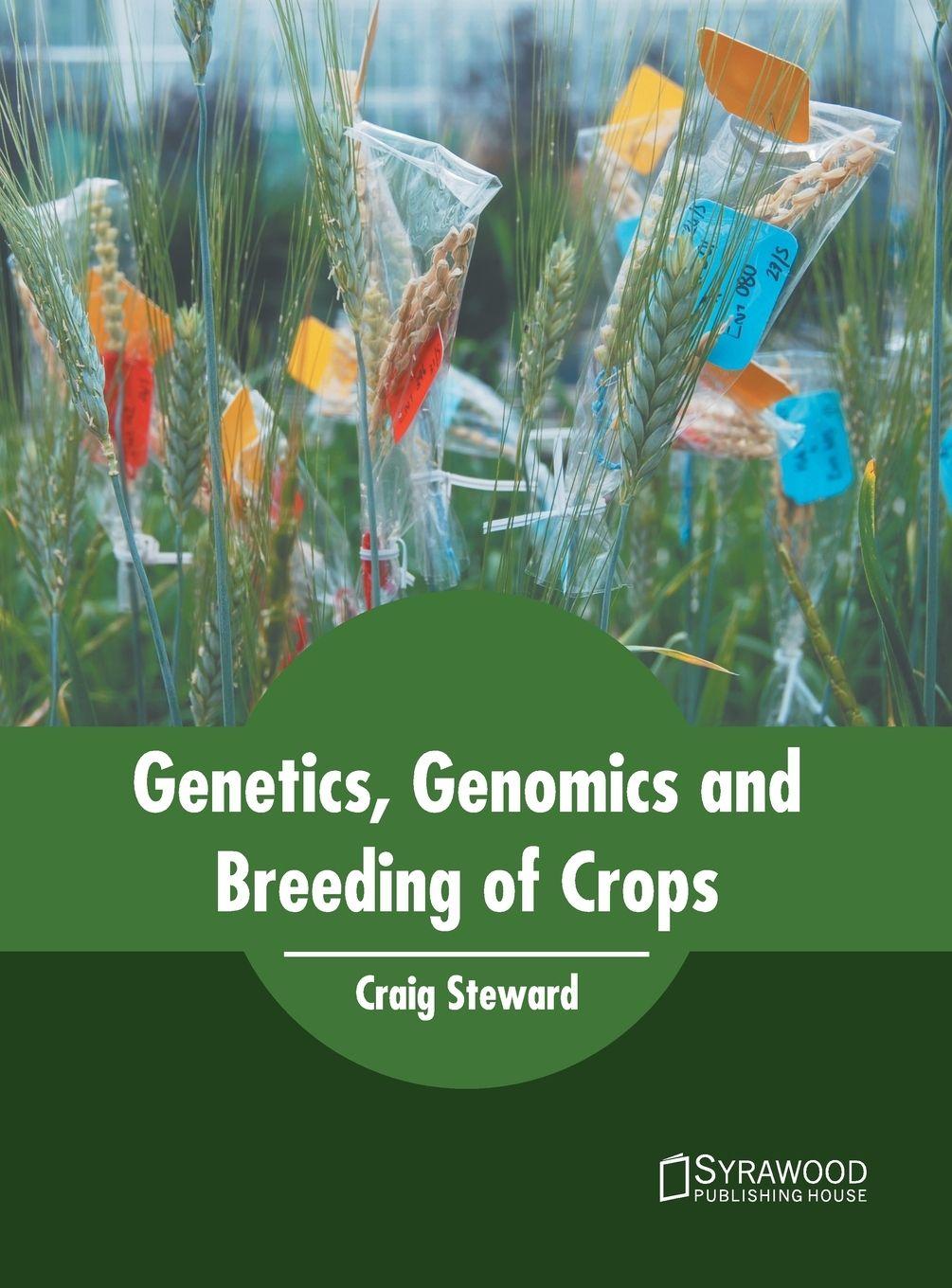 Vorderes Coverbild Genetics, Genomics and Breeding of Crops