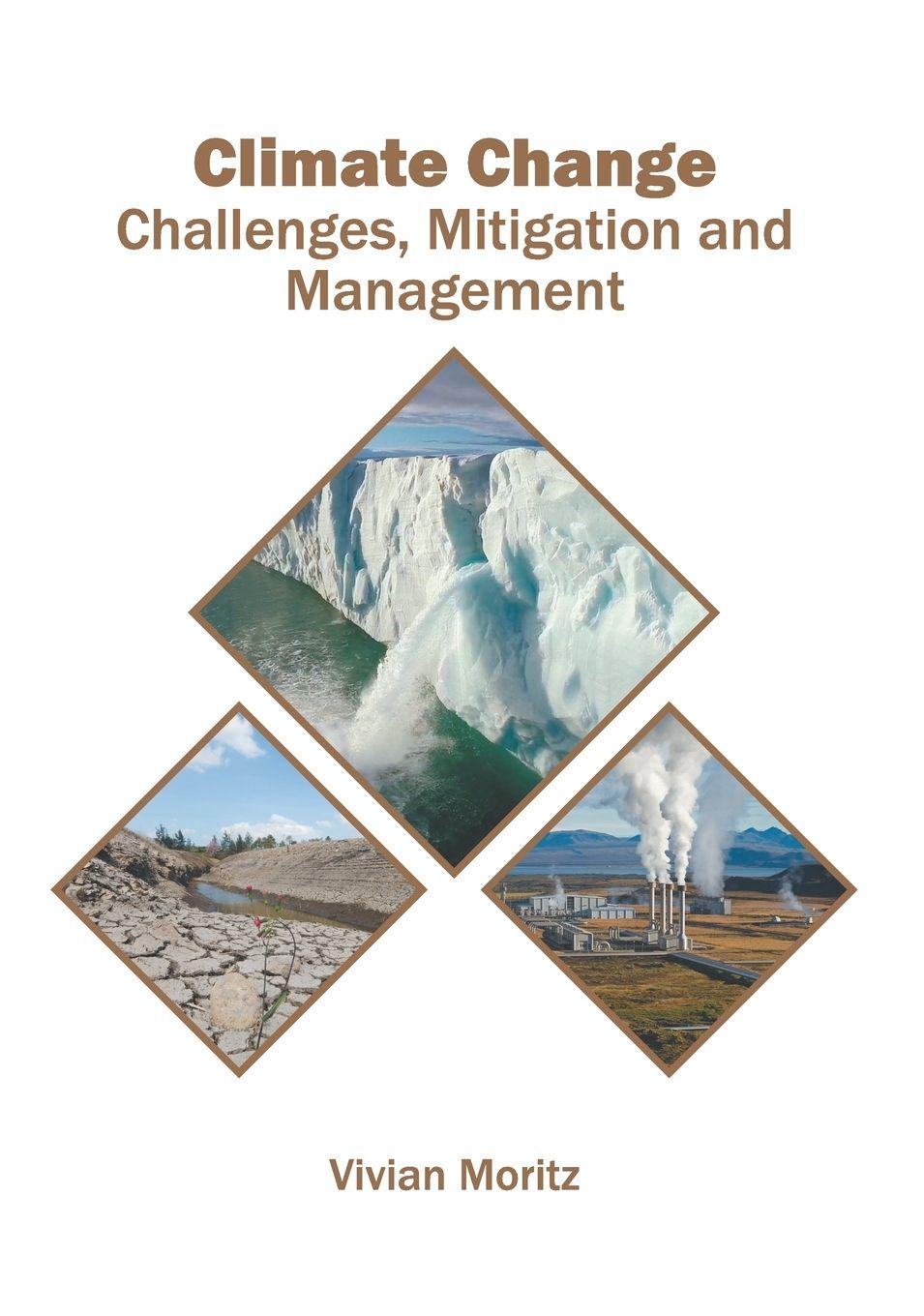 Vorderes Coverbild Climate Change: Challenges, Mitigation and Management