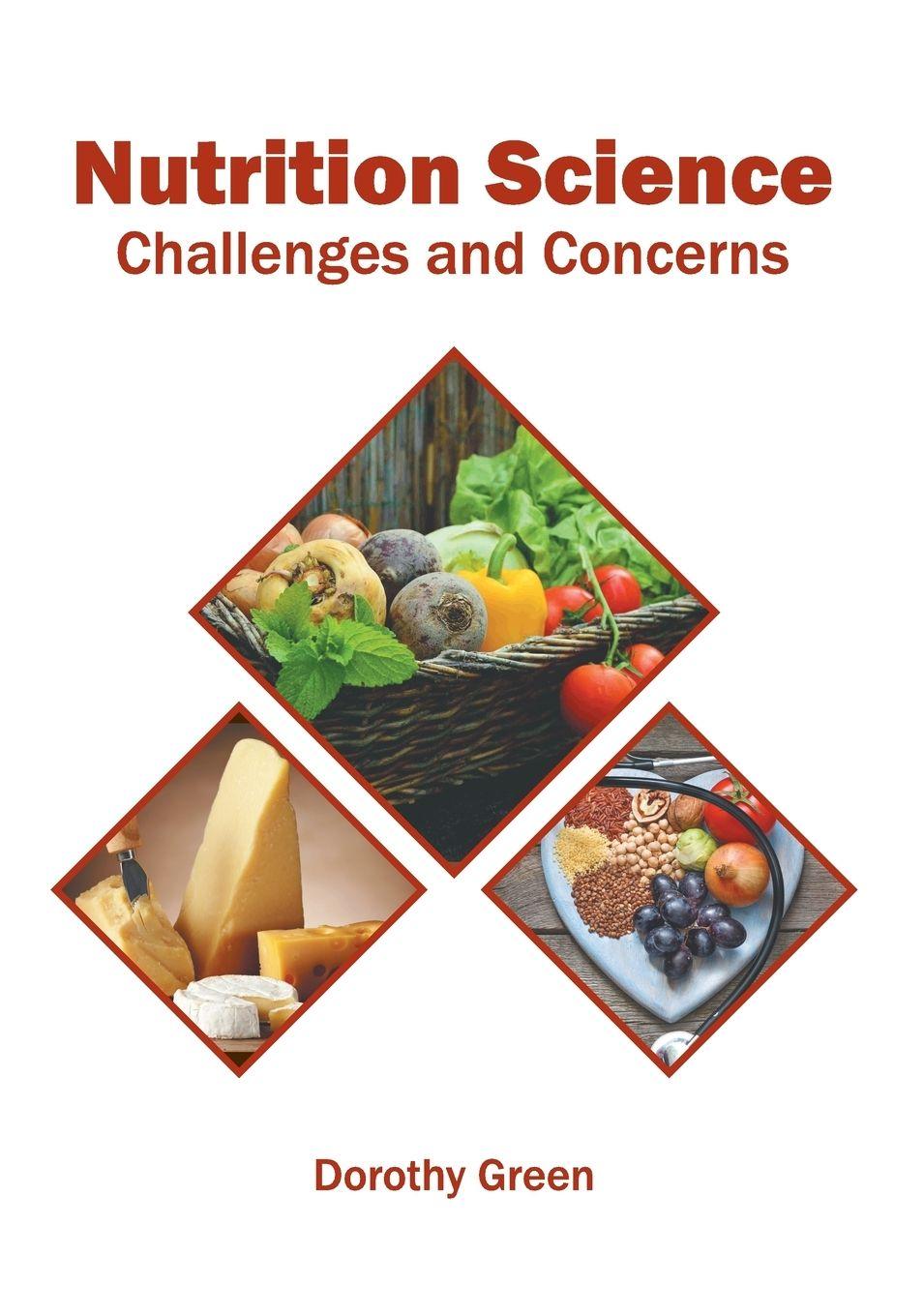 Vorderes Coverbild Nutrition Science: Challenges and Concerns
