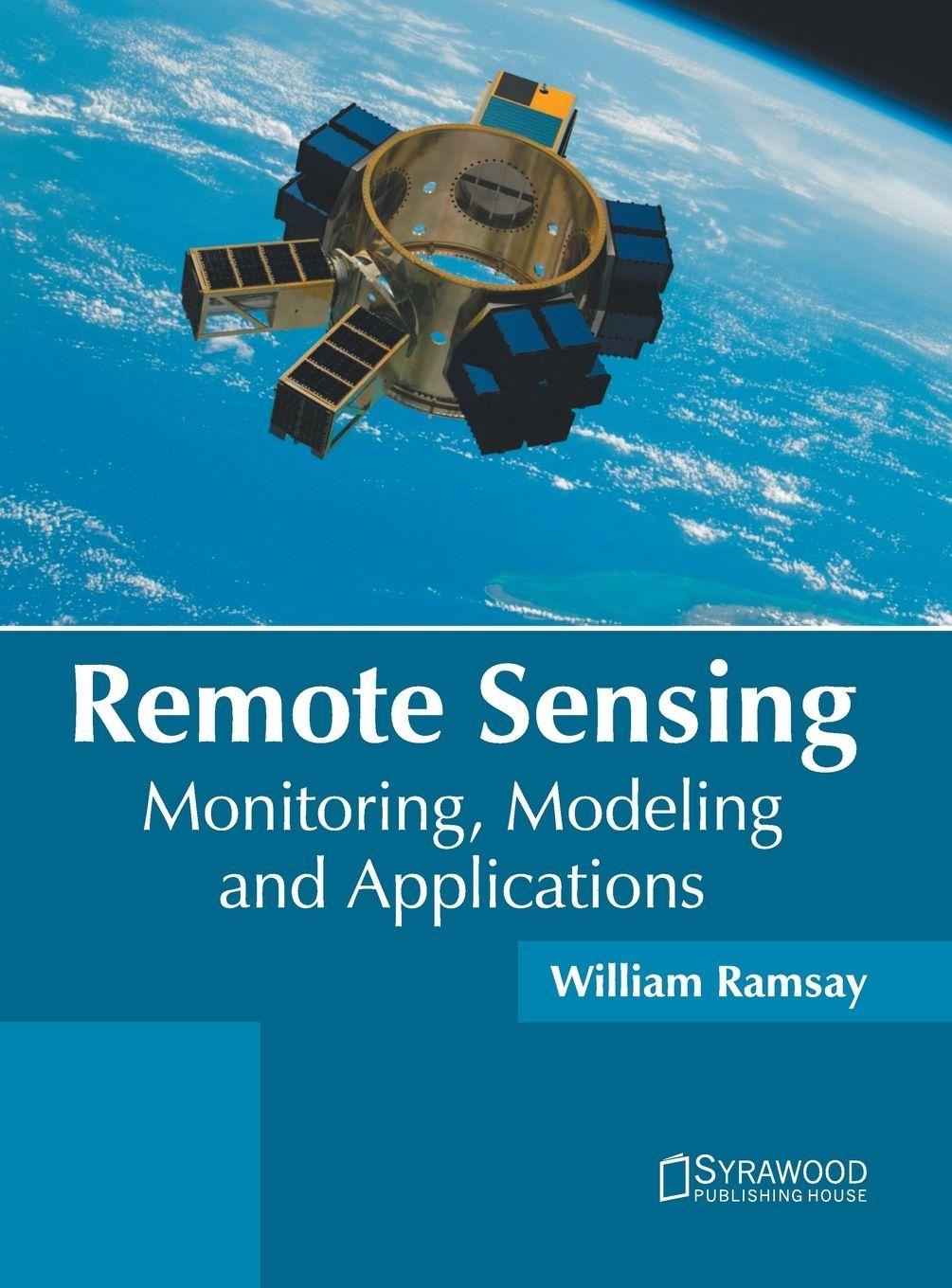 Vorderes Coverbild Remote Sensing: Monitoring, Modeling and Applications