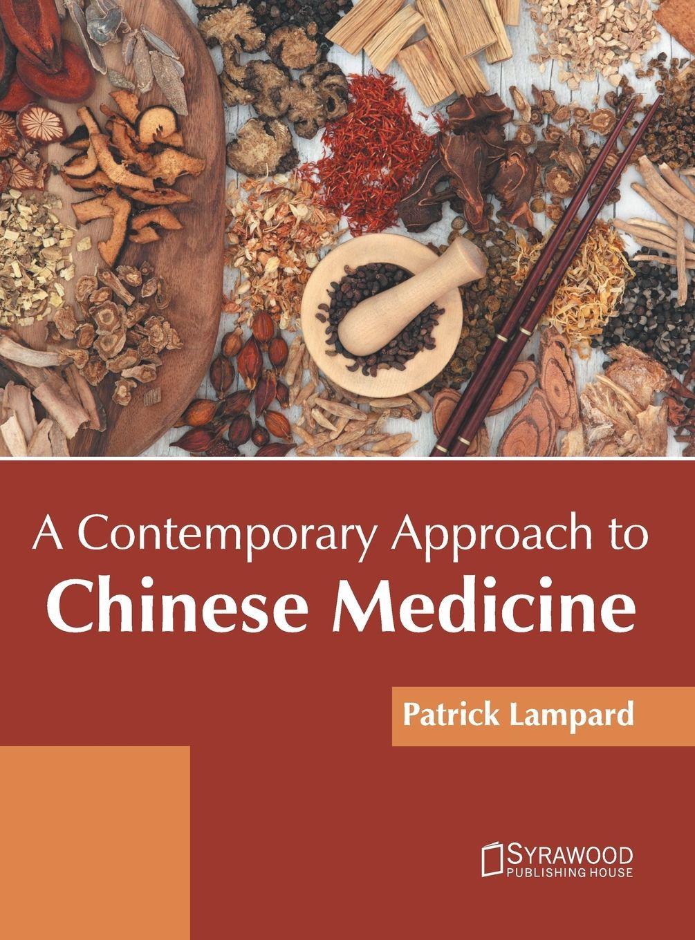 Vorderes Coverbild A Contemporary Approach to Chinese Medicine