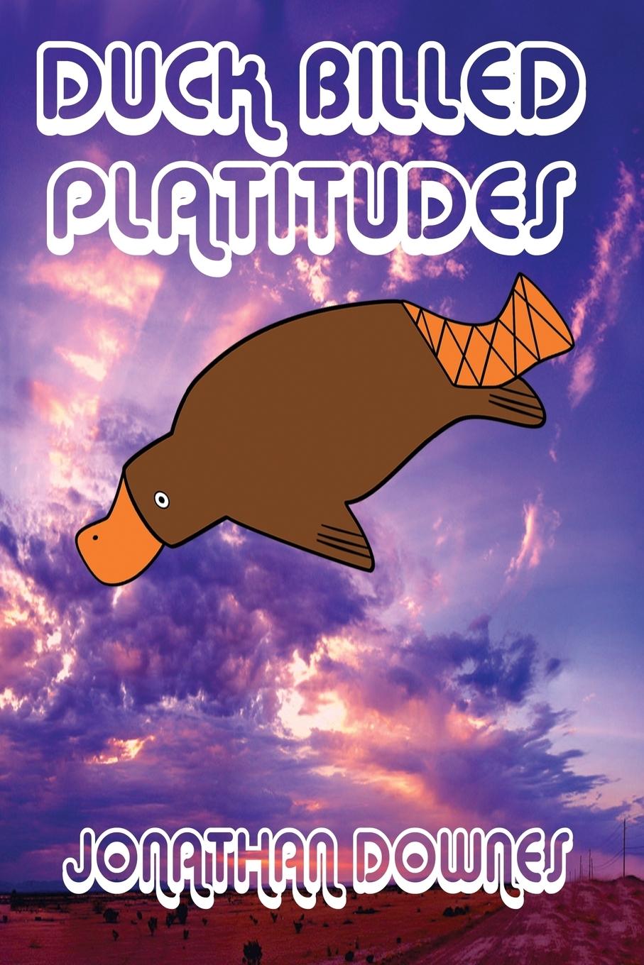 Vorderes Coverbild Duck Billed Platitudes