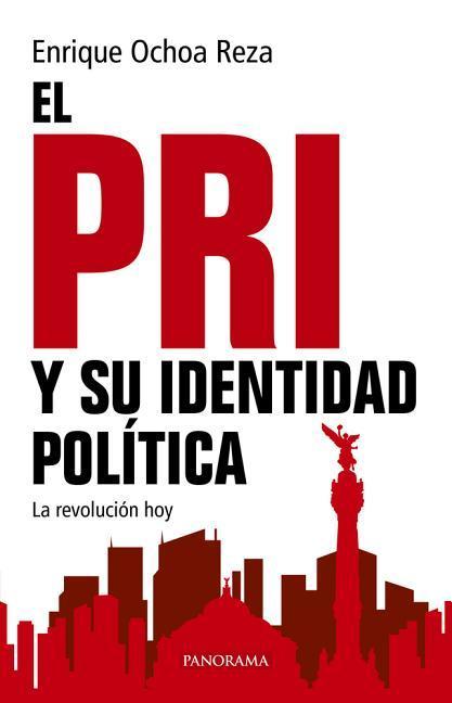 Vorderes Coverbild El Pri Y Su Identidad Política
