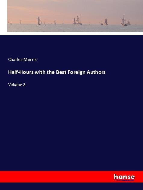 Vorderes Coverbild Half-Hours with the Best Foreign Authors