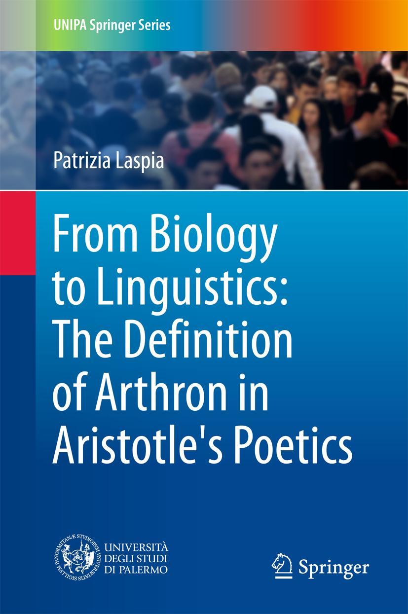 Vorderes Coverbild From Biology to Linguistics: The Definition of Arthron in Aristotle's Poetics
