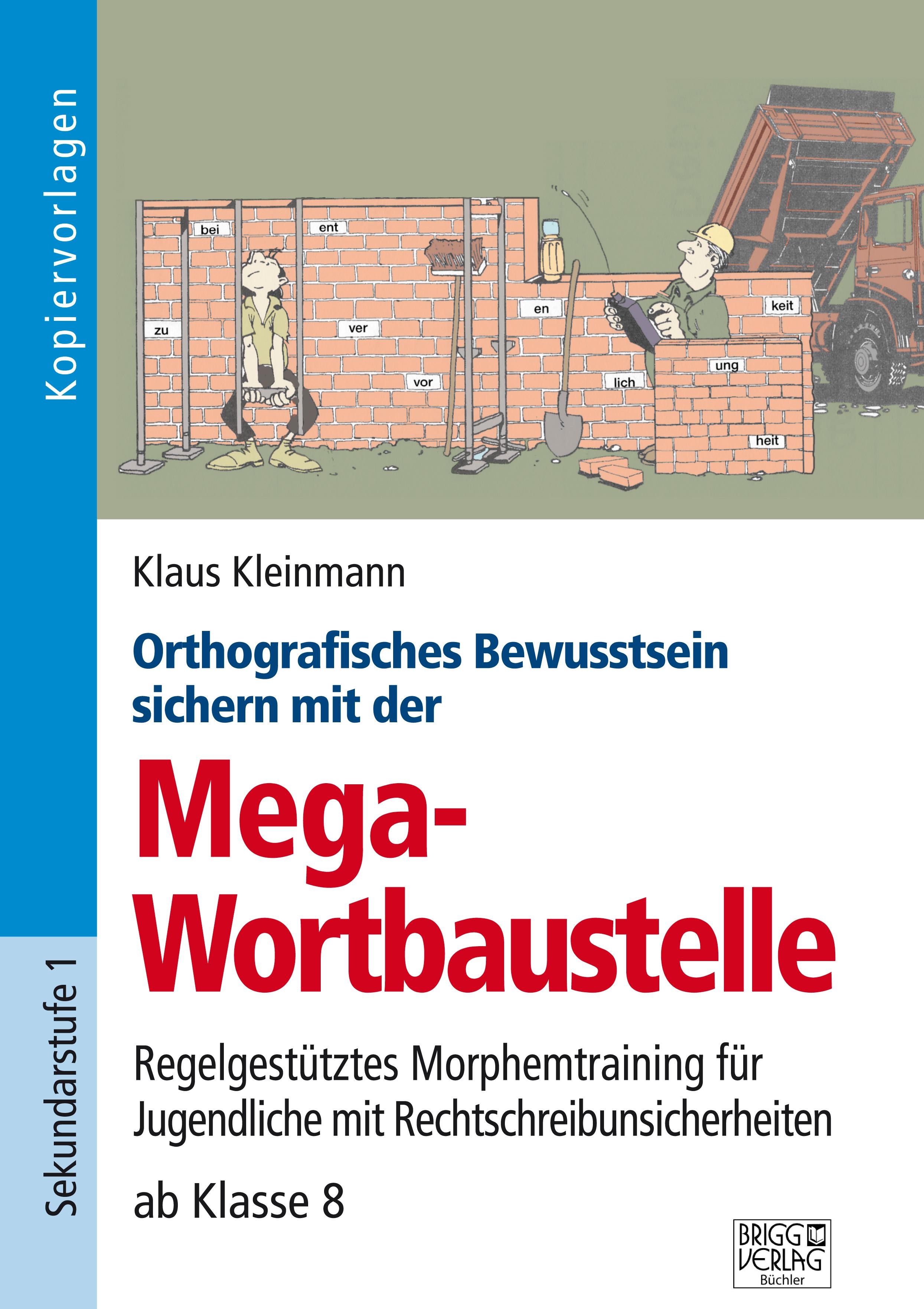 Vorderes Coverbild Orthografisches Bewusstsein sichern mit der Mega-Wortbaustelle