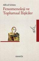 Vorderes Coverbild Fenomenoloji ve Toplumsal Iliskiler