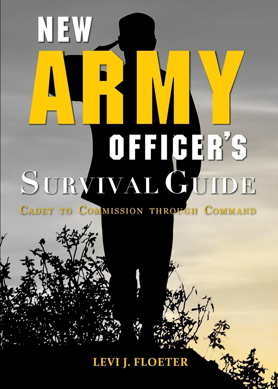 Vorderes Coverbild New Army Officer's Survival Guide
