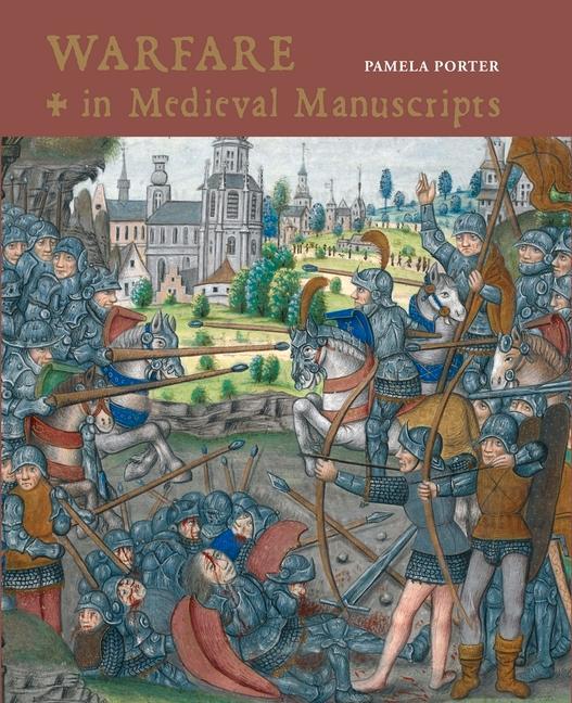 Vorderes Coverbild Warfare in Medieval Manuscripts