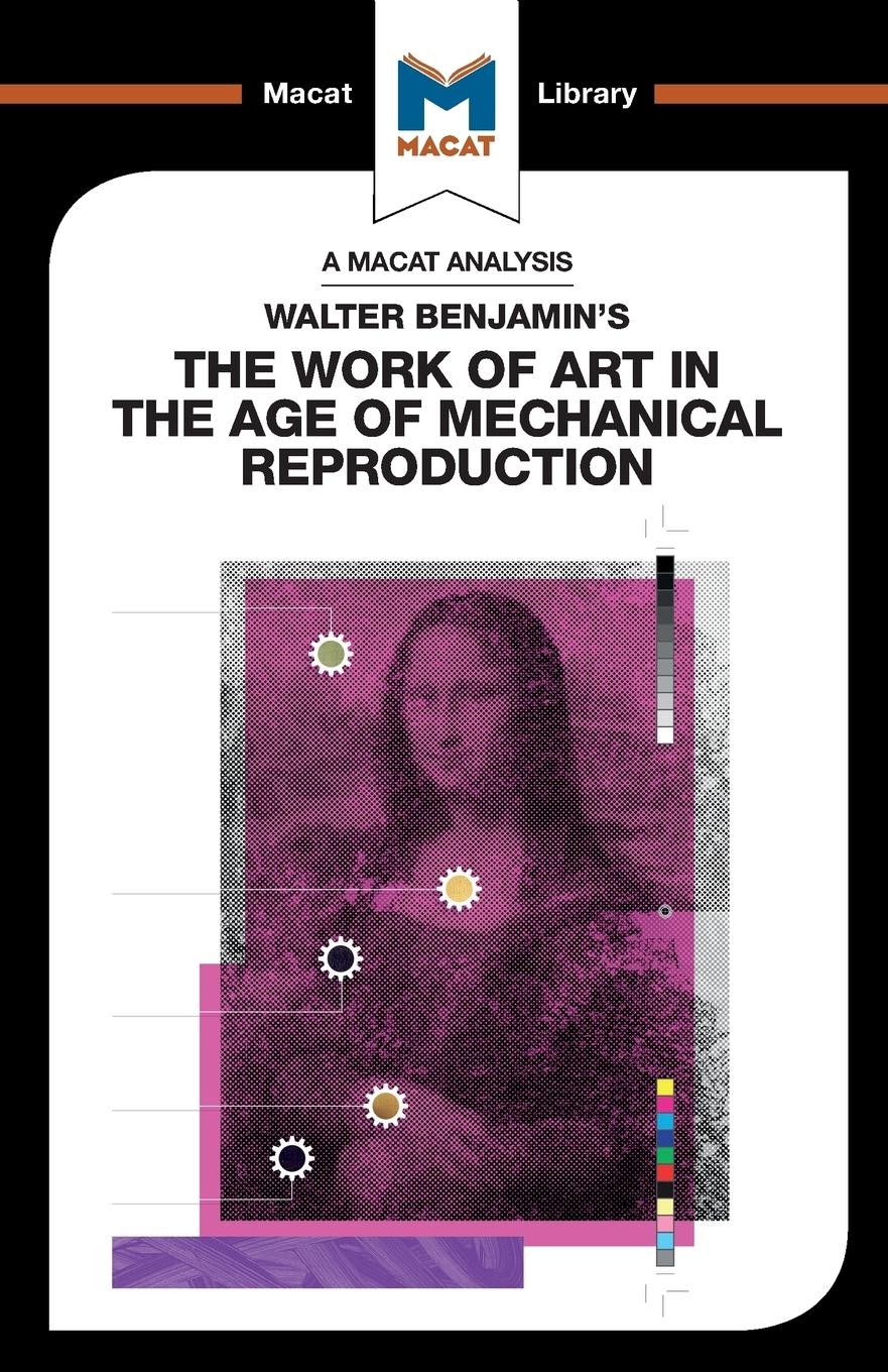Vorderes Coverbild An Analysis of Walter Benjamin's The Work of Art in the Age of Mechanical Reproduction