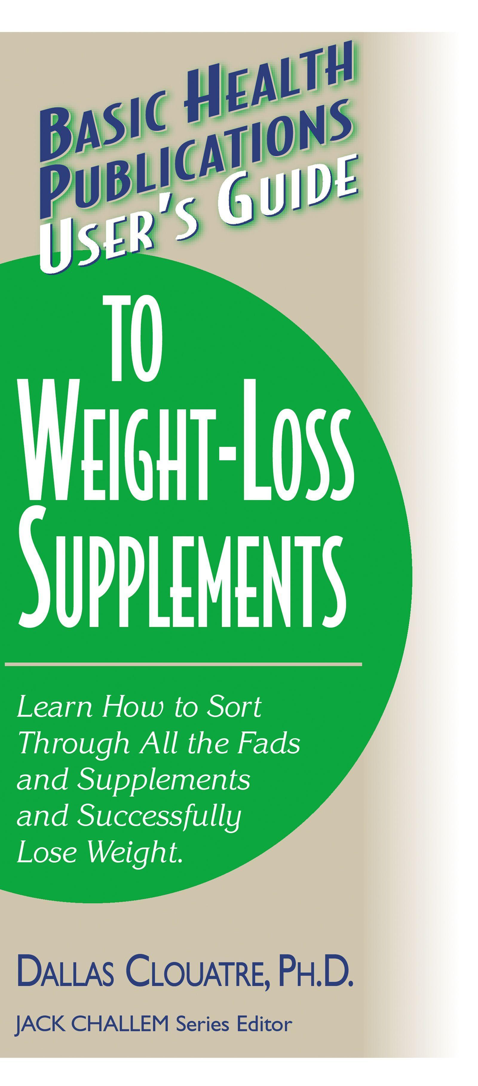 Vorderes Coverbild User's Guide to Weight-Loss Supplements