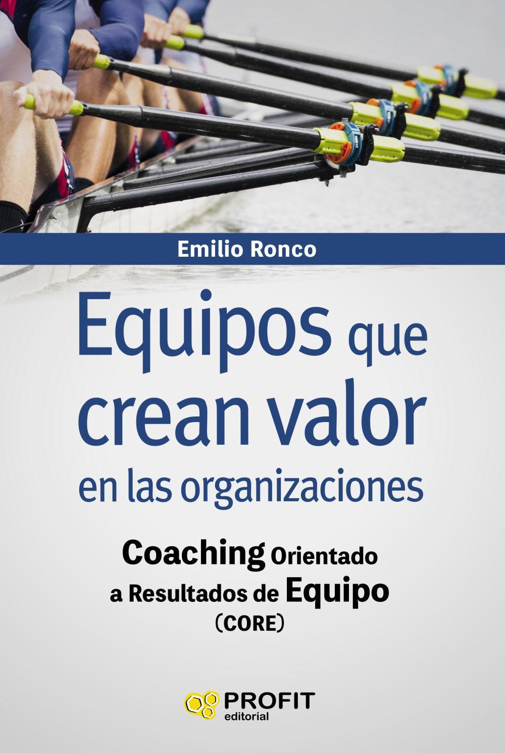 Vorderes Coverbild Equipos que crean valor en las organizaciones : coaching orientado a resultados de equipo