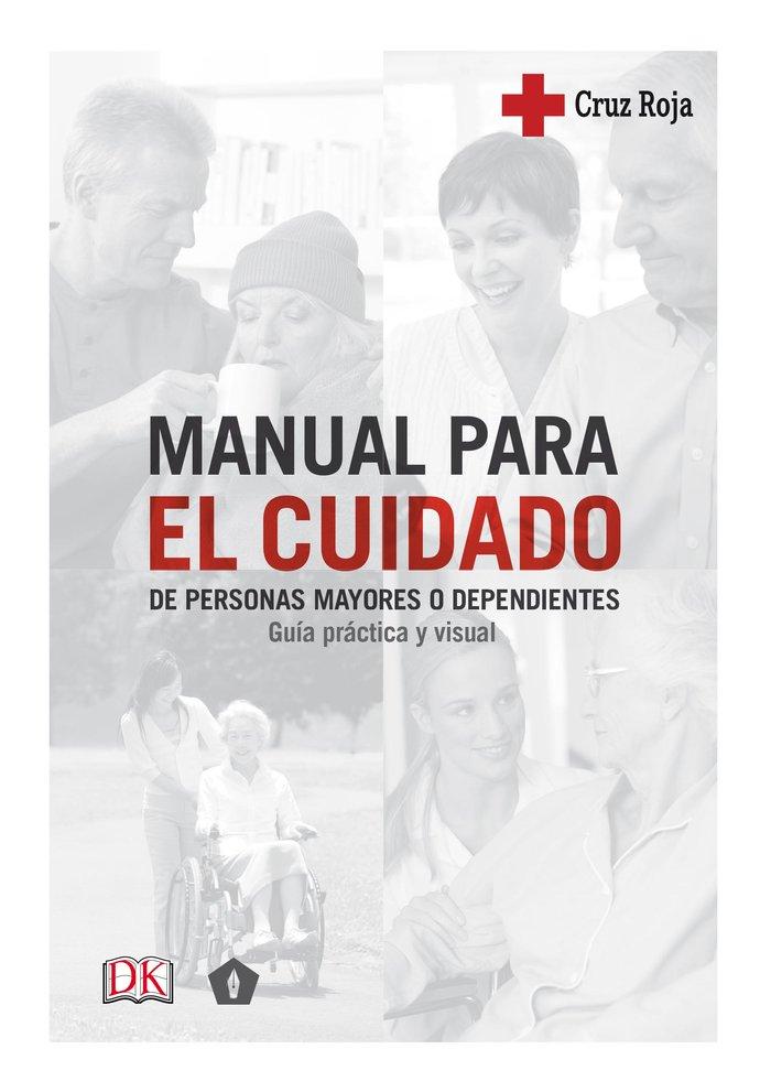 Vorderes Coverbild Manual para el cuidado de personas mayores y dependientes : guía práctica y visual