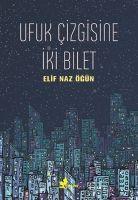 Vorderes Coverbild Ufuk Cizgisine Iki Bilet