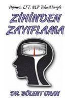 Vorderes Coverbild Hipnoz, EFT, NLP Teknikleriyle Zihinden Zayiflama