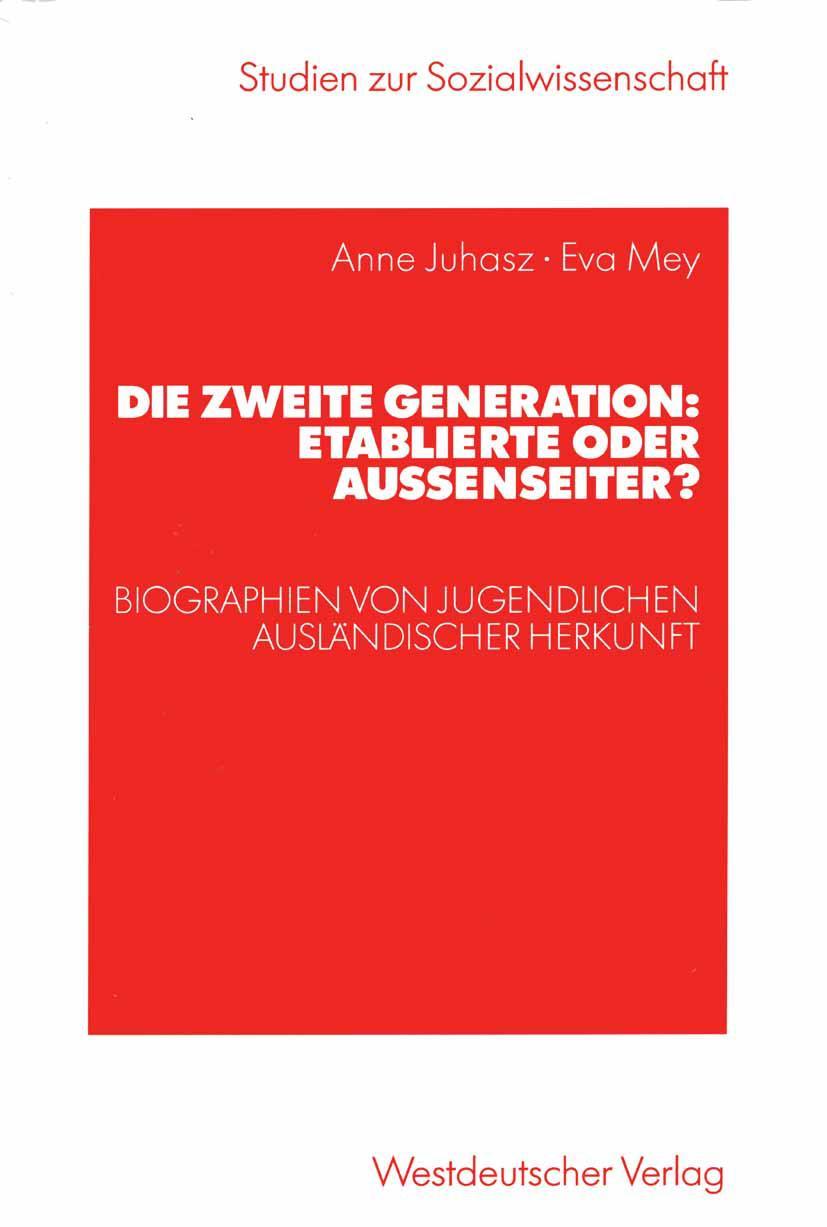 Vorderes Coverbild Die zweite Generation: Etablierte oder Außenseiter?