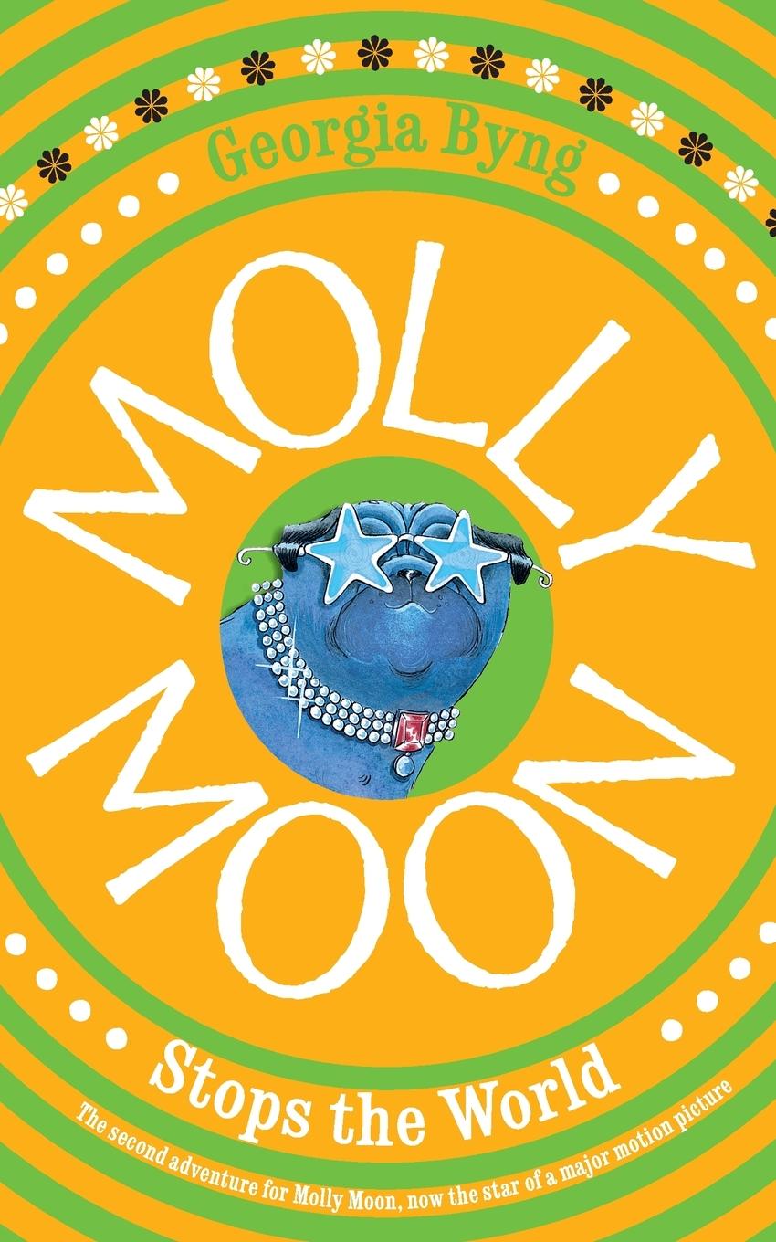 Vorderes Coverbild Molly Moon Stops the World