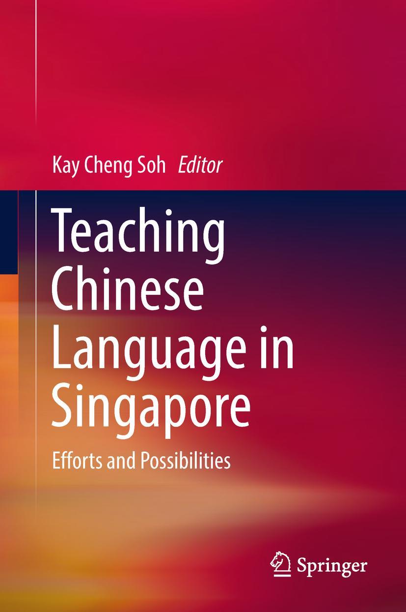 Vorderes Coverbild Teaching Chinese Language in Singapore