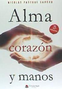 Vorderes Coverbild Alma, corazón y manos