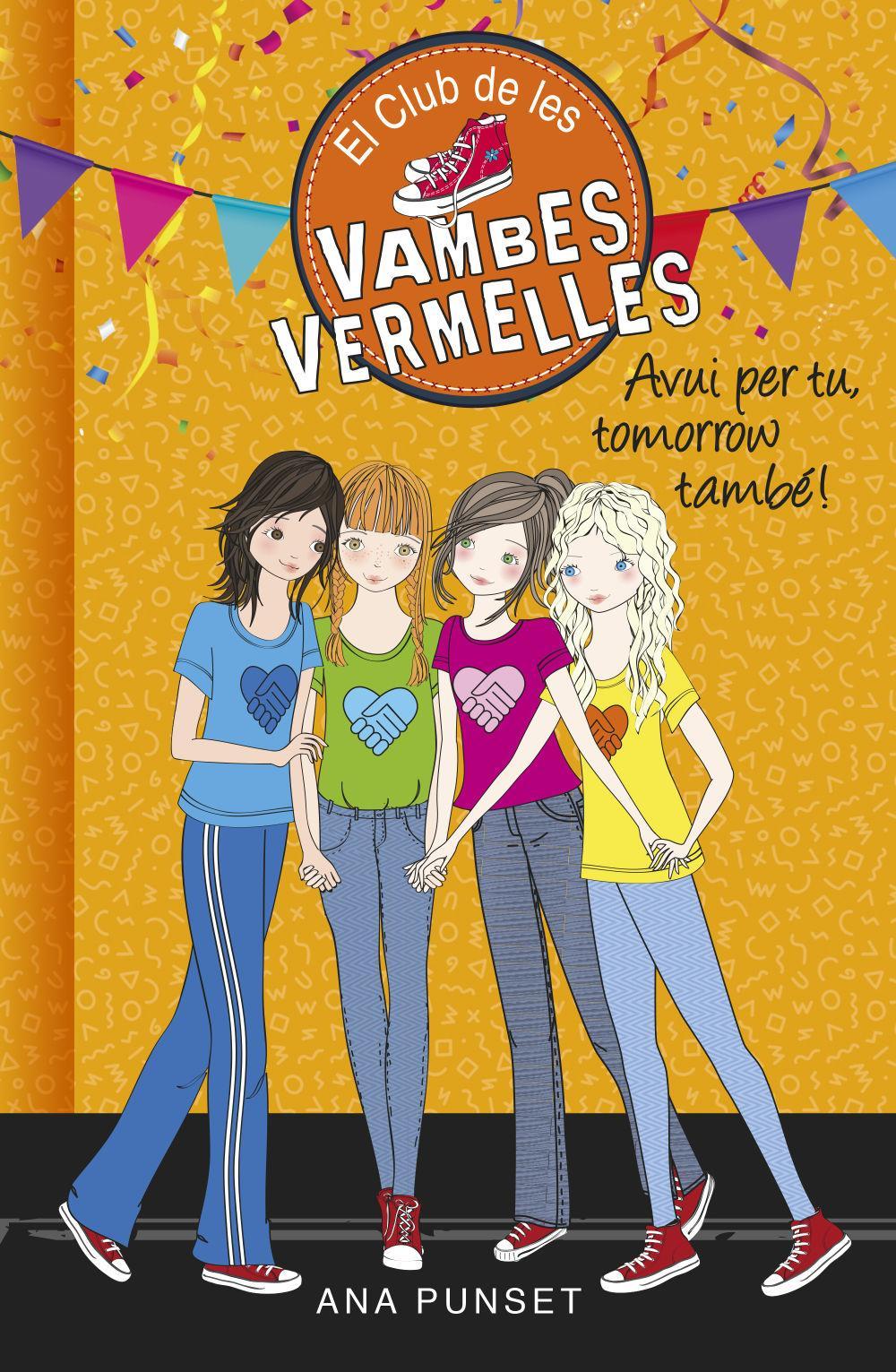 Vorderes Coverbild Avui per tu, tomorrow també! (El Club de les Vambes Vermelles)
