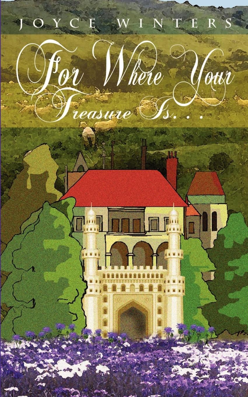 Vorderes Coverbild For Where Your Treasure Is. . .