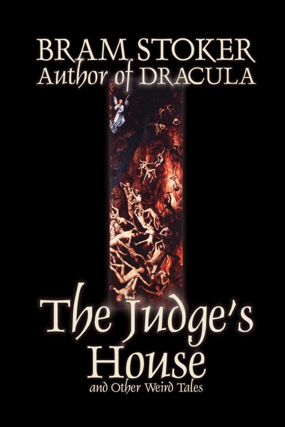 Vorderes Coverbild The Judge's House and Other Weird Tales by Bram Stoker, Fiction,Literary, Horror, Short Stories