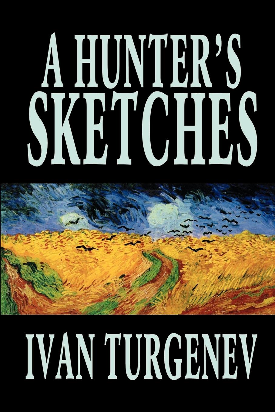 Vorderes Coverbild A Hunter's Sketches by Ivan Turgenev, Fiction, Classics, Literary, Short Stories