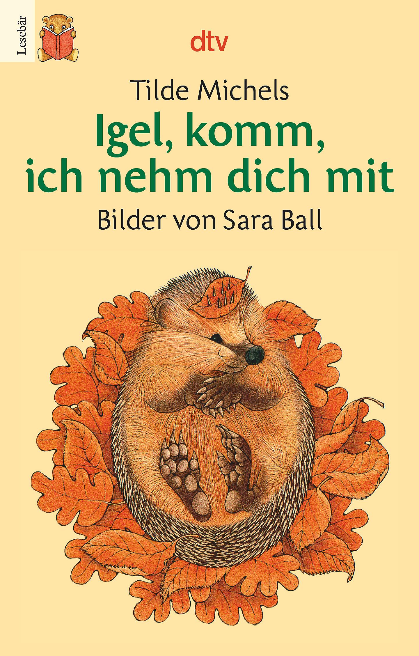Vorderes Coverbild Igel, komm, ich nehm dich mit. Druckschrift