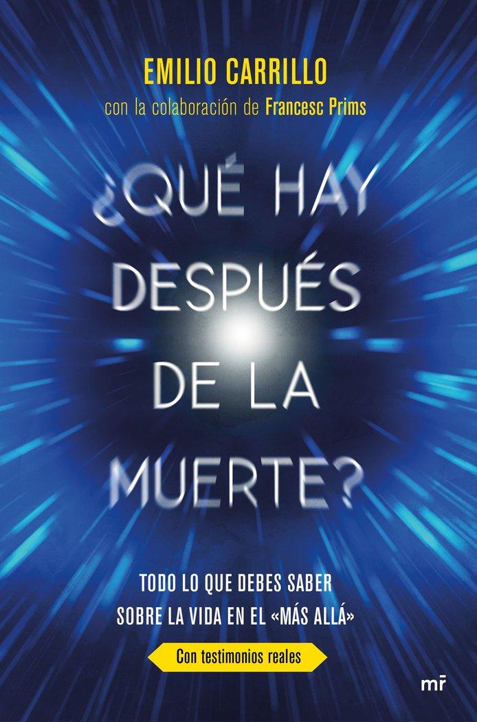 Vorderes Coverbild ¿Qué hay después de la muerte? : todo lo que debes saber sobre la vida en el "Más allá"