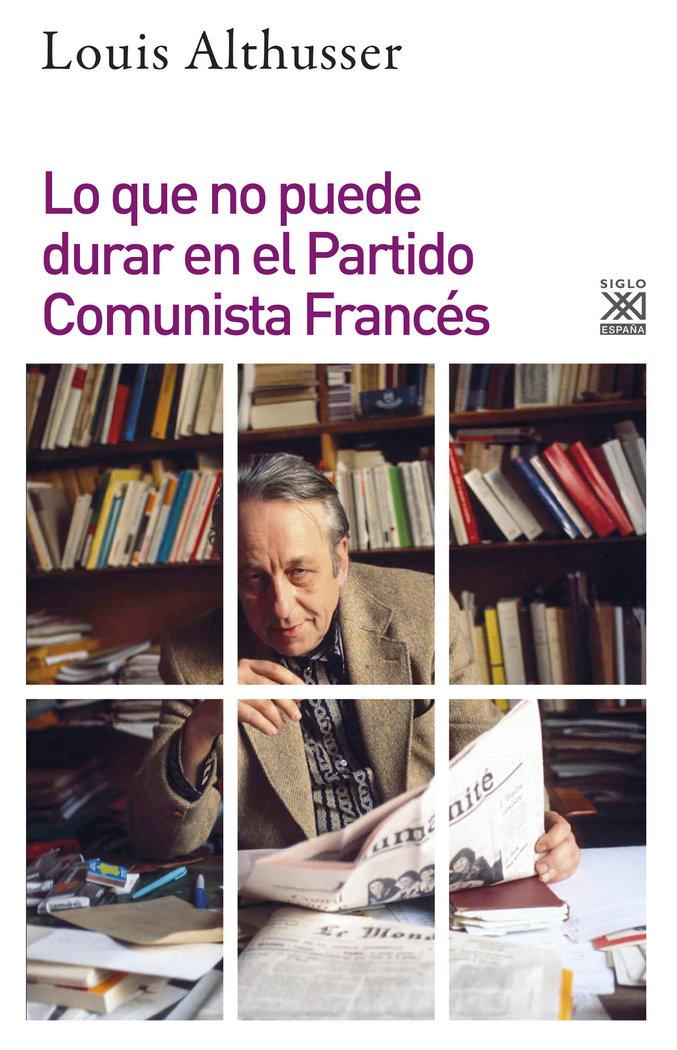 Vorderes Coverbild Lo que no puede durar en el Partido Comunista Francés