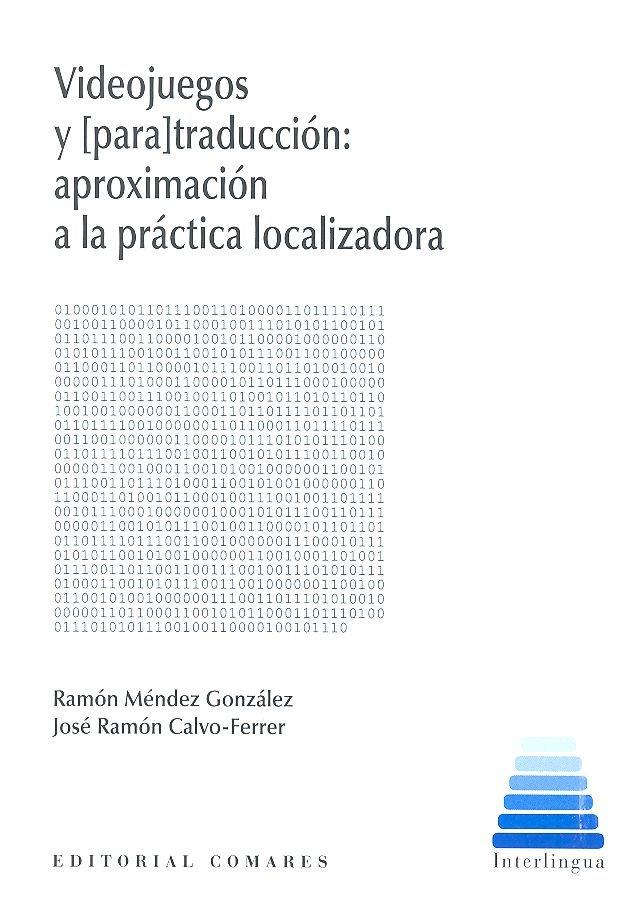 Vorderes Coverbild VIDEOJUEGOS Y PARA TRADUCCION APROXIMACION A LA PRACTICA LOCALIZADORA