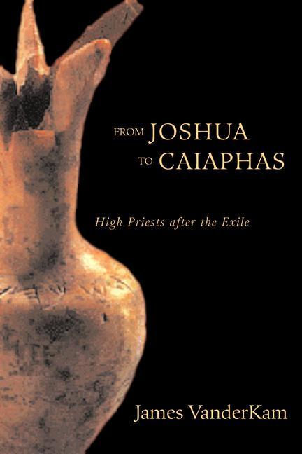 Vorderes Coverbild From Joshua to Caiaphas