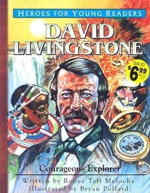 Vorderes Coverbild David Livingstone: Courageous Explorer