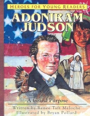 Vorderes Coverbild Adoniram Judson: A Grand Purpose